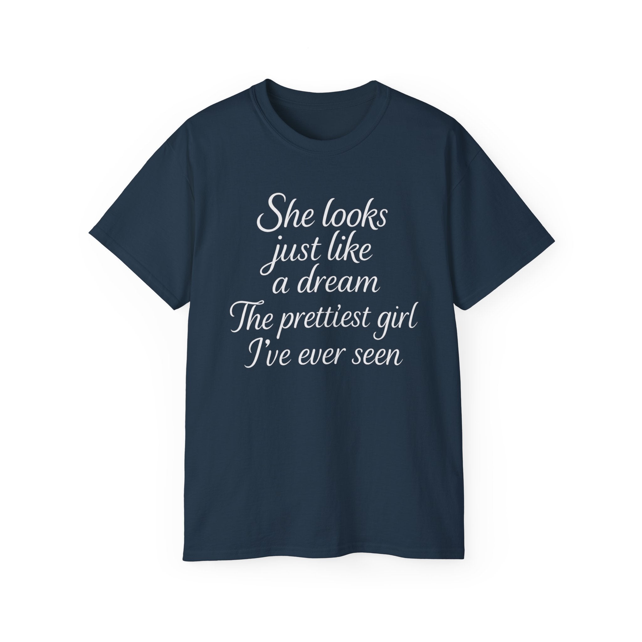 'She Looks Just Like a Dream - tee
