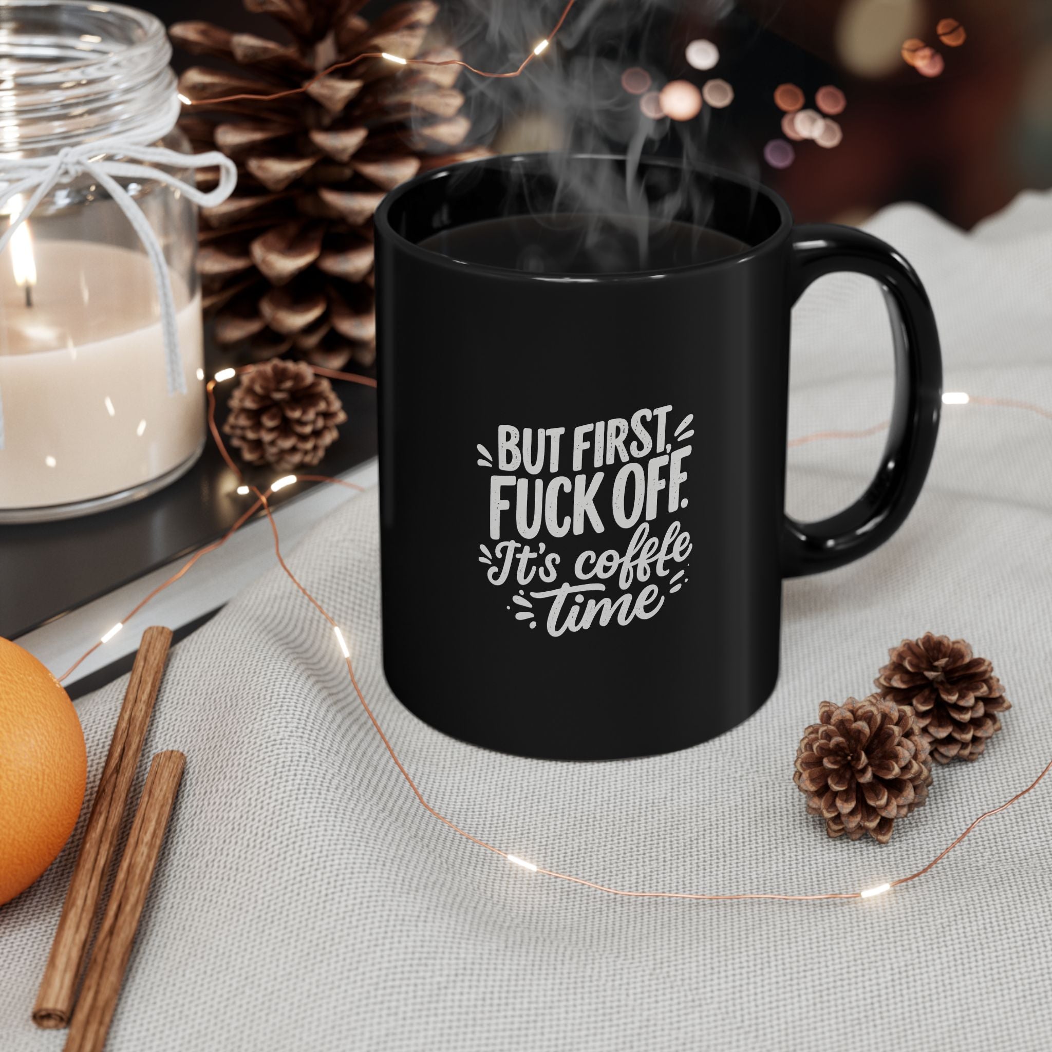 Funny Coffee Mug, Black Mug, Gift for Coffee Lovers, Sarcastic Mug, Office Humor, Kitchen Decor
