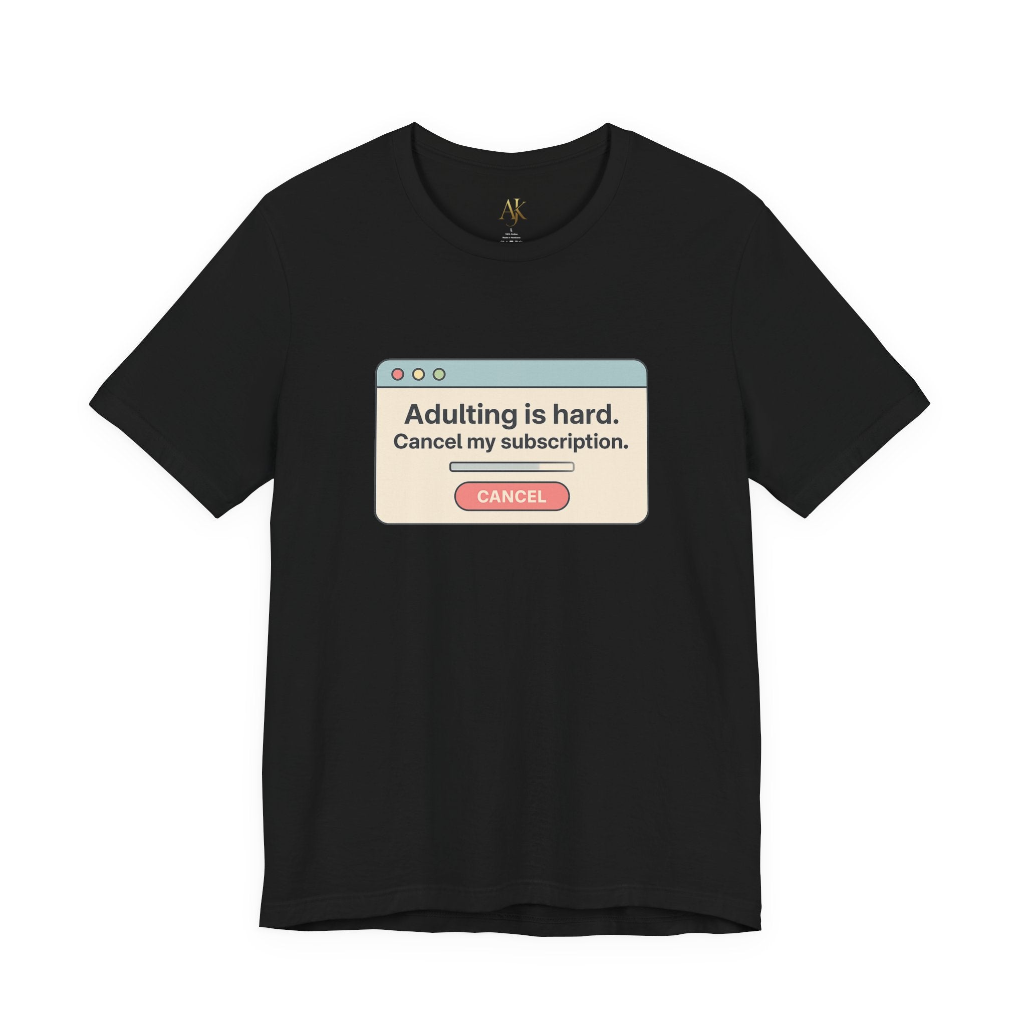 Funny Adulting Is Hard Unisex Tee, Casual Graphic T-Shirt, Gift for New Adults, Humor Shirt, Everyday Wear