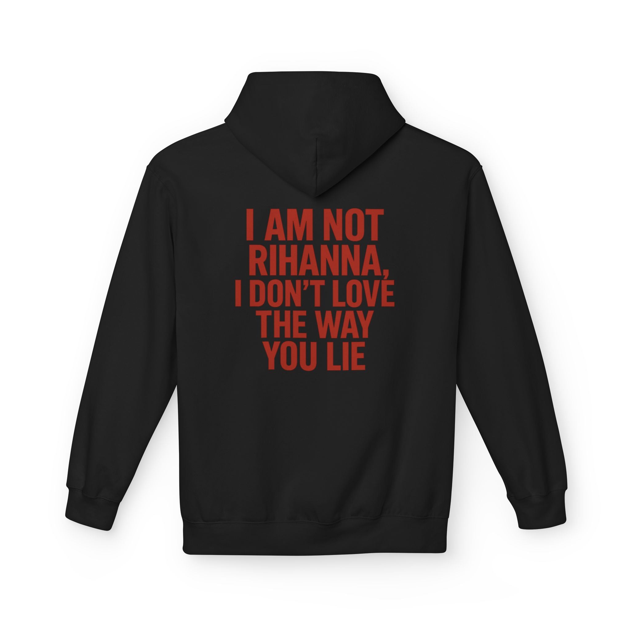 “Am Not Rihanna” Hoodie