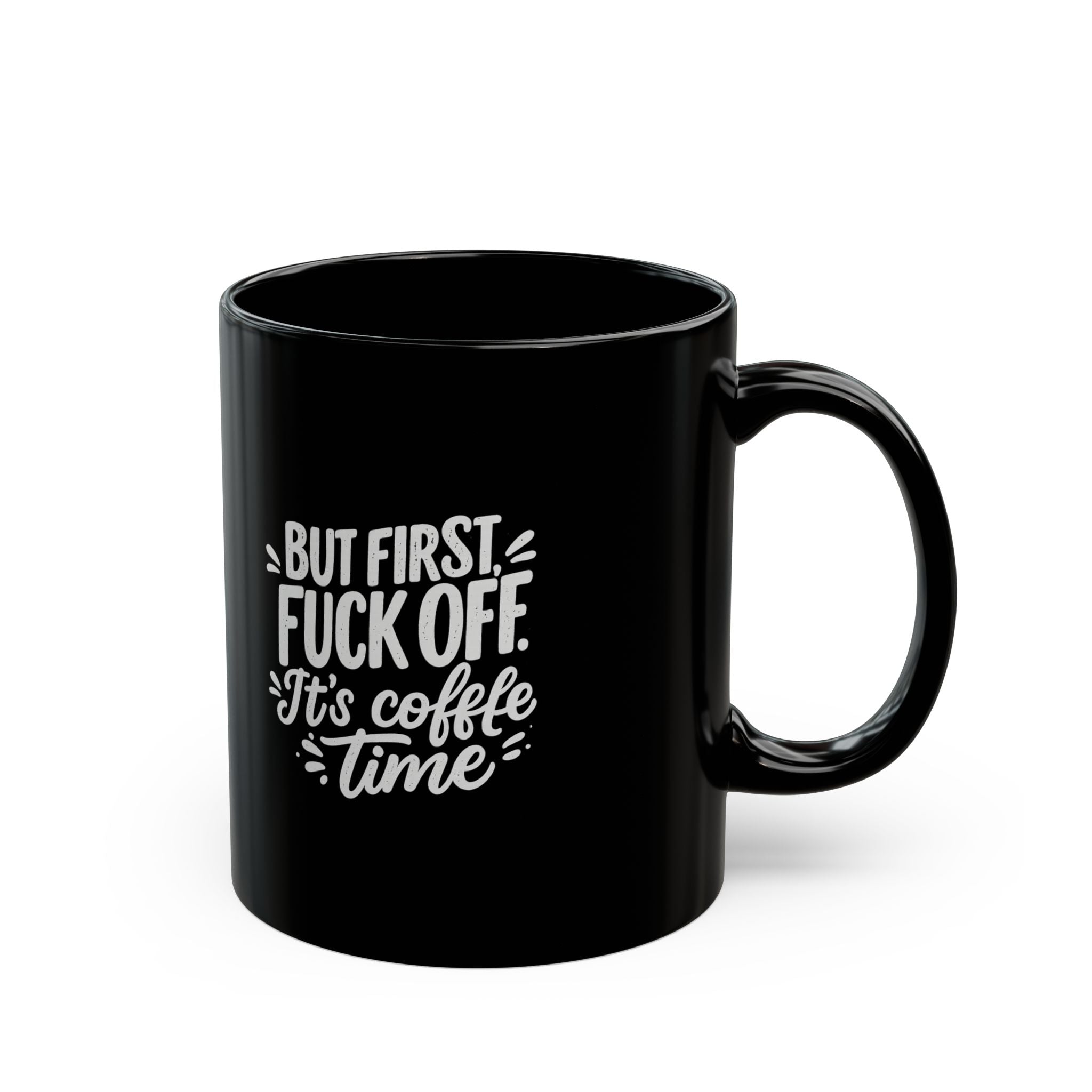 Funny Coffee Mug, Black Mug, Gift for Coffee Lovers, Sarcastic Mug, Office Humor, Kitchen Decor