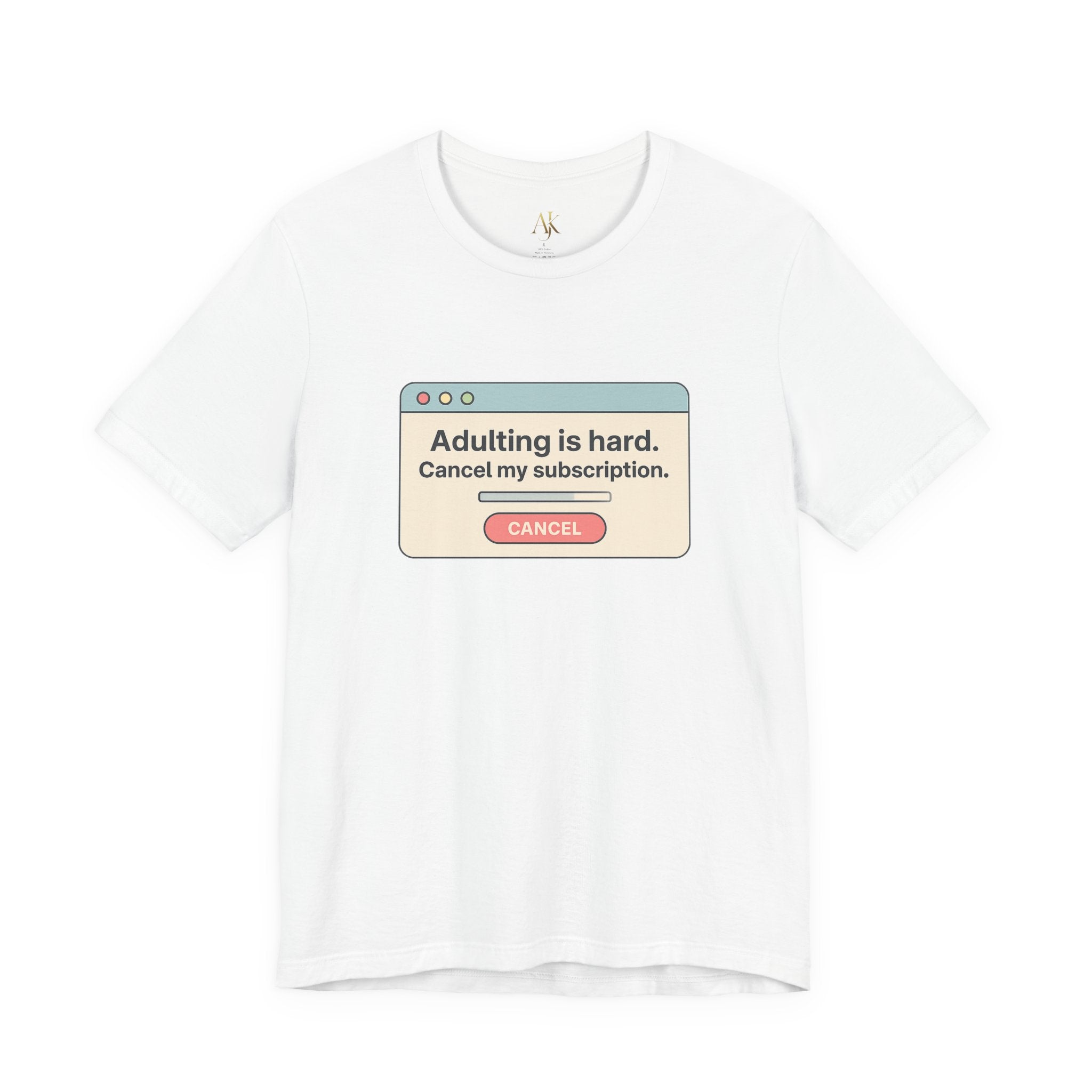 Funny Adulting Is Hard Unisex Tee, Casual Graphic T-Shirt, Gift for New Adults, Humor Shirt, Everyday Wear